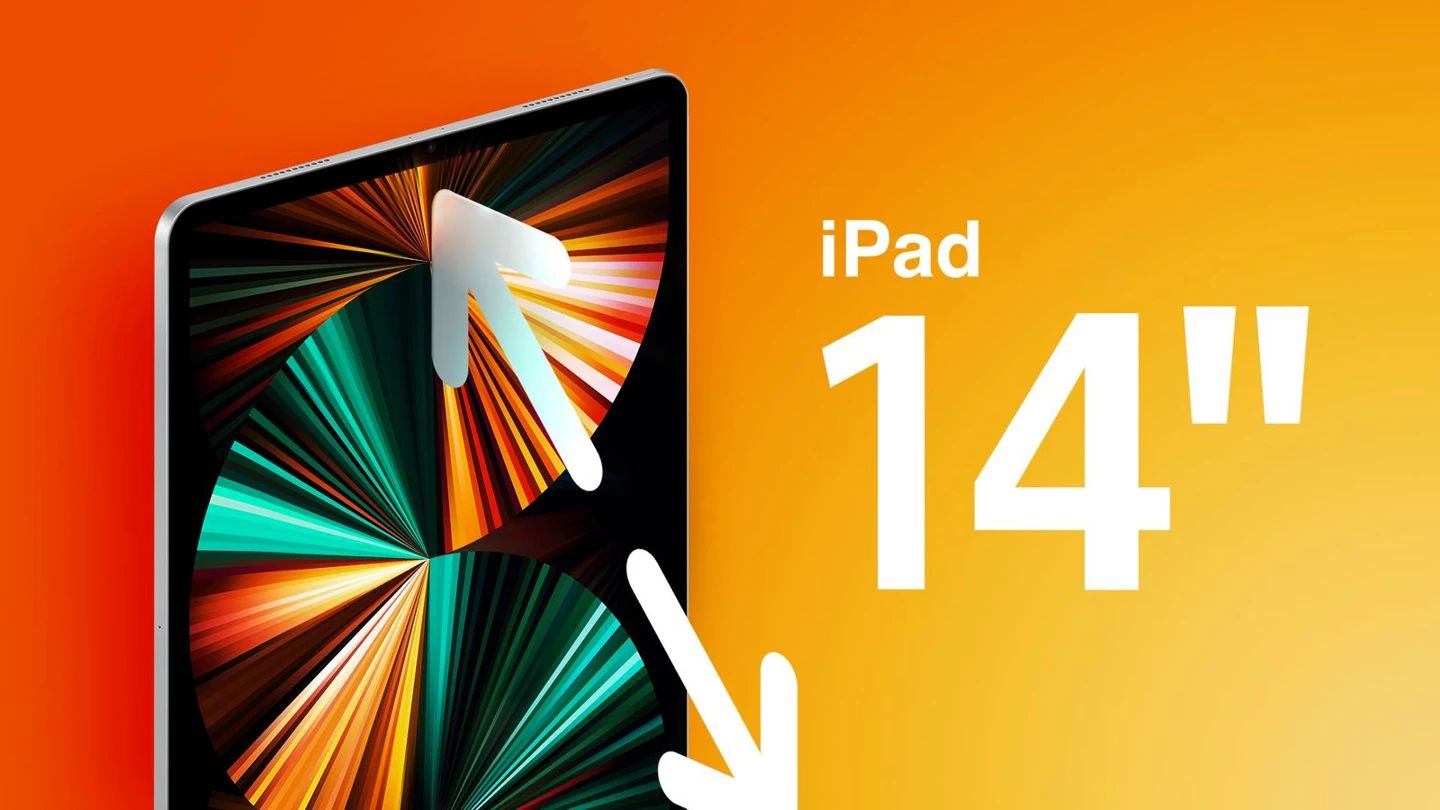 消息称苹果 14 英寸 iPad 项目暂时搁浅，OLED 屏幕成难题
